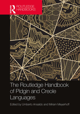 Ansaldo / Meyerhoff |  The Routledge Handbook of Pidgin and Creole Languages | Buch |  Sack Fachmedien
