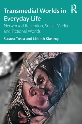 Tosca / Klastrup |  Transmedial Worlds in Everyday Life | Buch |  Sack Fachmedien