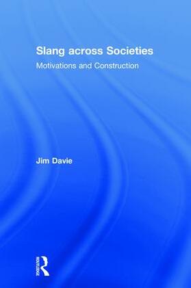 Davie |  Slang across Societies | Buch |  Sack Fachmedien