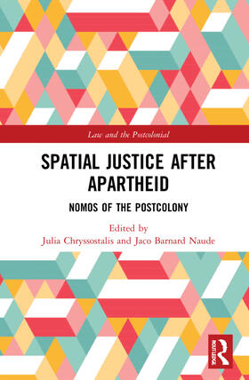 Barnard-Naudé / Chryssostalis |  Spatial Justice After Apartheid | Buch |  Sack Fachmedien