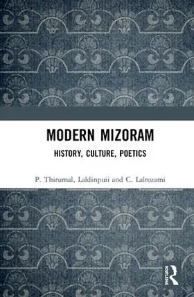 Thirumal / Laldinpuii / Lalrozami |  Modern Mizoram | Buch |  Sack Fachmedien