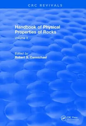 Carmichael |  Handbook of Physical Properties of Rocks (1982) | Buch |  Sack Fachmedien