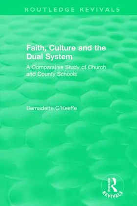 O'Keeffe |  Faith, Culture and the Dual System | Buch |  Sack Fachmedien