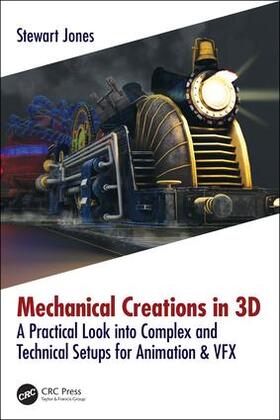 Jones |  Mechanical Creations in 3D | Buch |  Sack Fachmedien