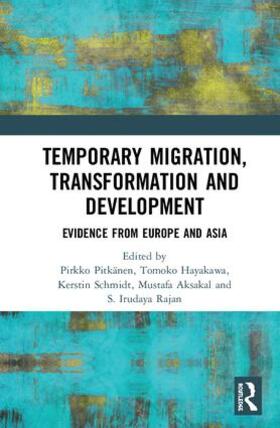 Pitkänen / Hayakawa / Schmidt |  Temporary Migration, Transformation and Development | Buch |  Sack Fachmedien