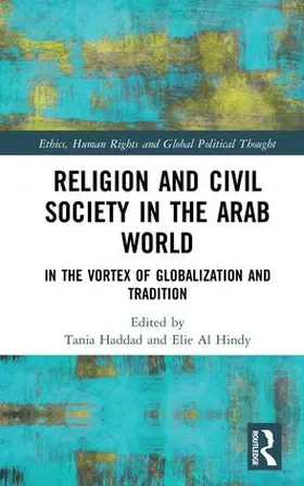 Haddad / Hindy |  Religion and Civil Society in the Arab World | Buch |  Sack Fachmedien