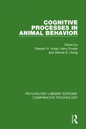 Fowler / Hulse / Honig |  Cognitive Processes in Animal Behavior | Buch |  Sack Fachmedien