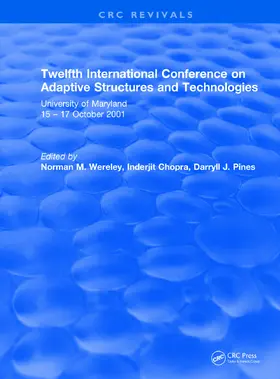 Wereley / Chopra / Pines |  Revival: Twelfth International Conference on Adaptive Structures and Technologies (2002) | Buch |  Sack Fachmedien