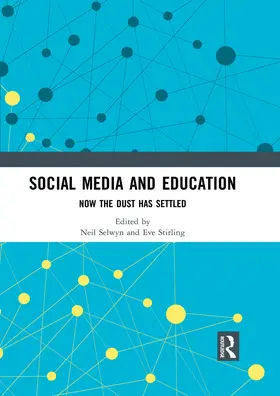 Selwyn / Stirling |  Social Media and Education | Buch |  Sack Fachmedien