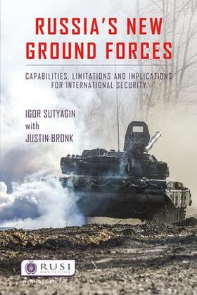 Sutyagin / Bronk |  Russia's New Ground Forces | Buch |  Sack Fachmedien