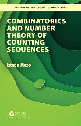 Mezo |  Combinatorics and Number Theory of Counting Sequences | Buch |  Sack Fachmedien