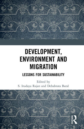 Rajan / Baral |  Development, Environment and Migration | Buch |  Sack Fachmedien