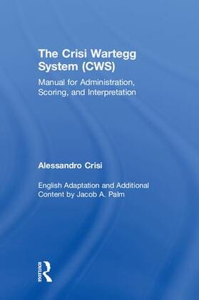 Crisi / Palm |  The Crisi Wartegg System (CWS) | Buch |  Sack Fachmedien