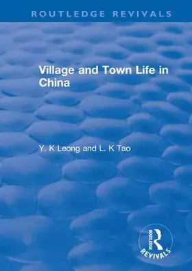 Leong / Tao |  Revival: Village and Town Life in China (1915) | Buch |  Sack Fachmedien