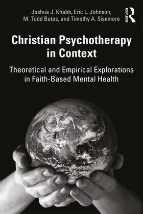 Knabb / Johnson / Bates |  Christian Psychotherapy in Context | Buch |  Sack Fachmedien