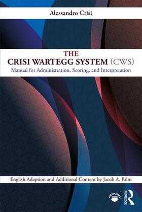 Crisi / Palm |  The Crisi Wartegg System (CWS) | Buch |  Sack Fachmedien