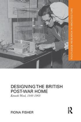 Fisher |  Designing the British Post-War Home | Buch |  Sack Fachmedien