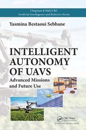 Bestaoui Sebbane |  Intelligent Autonomy of UAVs | Buch |  Sack Fachmedien