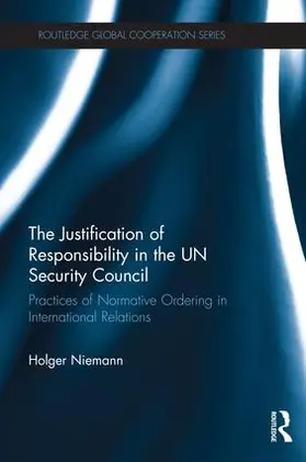 Niemann |  The Justification of Responsibility in the UN Security Council | Buch |  Sack Fachmedien