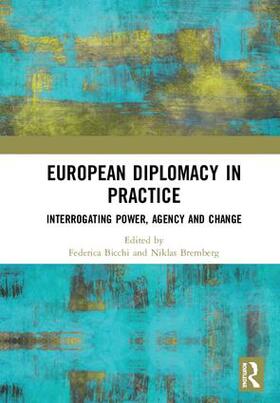 Bicchi / Bremberg |  European Diplomacy in Practice | Buch |  Sack Fachmedien
