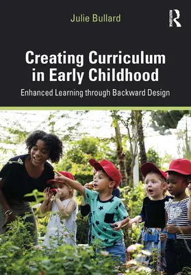 Bullard |  Creating Curriculum in Early Childhood | Buch |  Sack Fachmedien