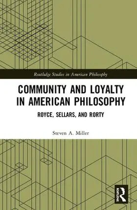 Miller |  Community and Loyalty in American Philosophy | Buch |  Sack Fachmedien