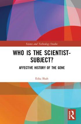 Shah |  Who is the Scientist-Subject? | Buch |  Sack Fachmedien