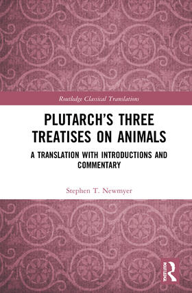 Newmyer |  Plutarch's Three Treatises on Animals | Buch |  Sack Fachmedien
