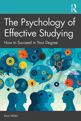 Penn |  The Psychology of Effective Studying | Buch |  Sack Fachmedien