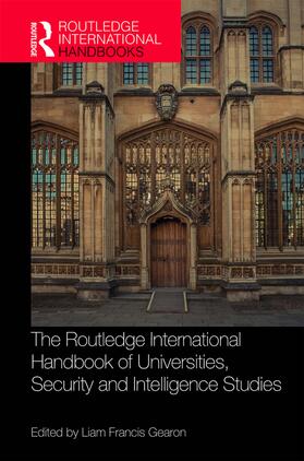 Gearon |  The Routledge International Handbook of Universities, Security and Intelligence Studies | Buch |  Sack Fachmedien