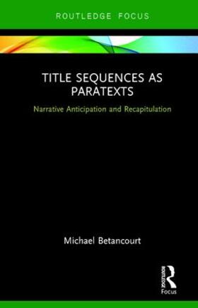 Betancourt |  Title Sequences as Paratexts | Buch |  Sack Fachmedien
