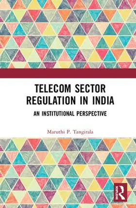 Tangirala |  Telecom Sector Regulation in India | Buch |  Sack Fachmedien