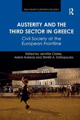 Clarke / Huliaras |  Austerity and the Third Sector in Greece | Buch |  Sack Fachmedien