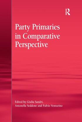 Sandri / Seddone |  Party Primaries in Comparative Perspective | Buch |  Sack Fachmedien