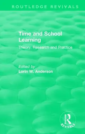 Anderson |  Time and School Learning (1984) | Buch |  Sack Fachmedien