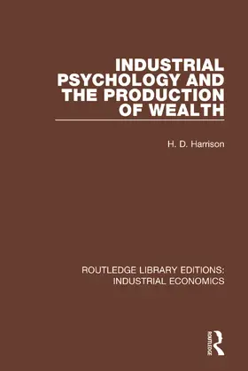 Harrison |  Industrial Psychology and the Production of Wealth | Buch |  Sack Fachmedien