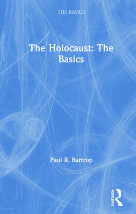 Bartrop |  The Holocaust: The Basics | Buch |  Sack Fachmedien