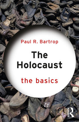Bartrop |  The Holocaust: The Basics | Buch |  Sack Fachmedien