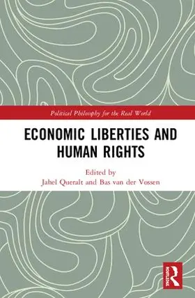 Queralt / van der Vossen |  Economic Liberties and Human Rights | Buch |  Sack Fachmedien