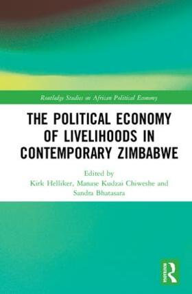 Helliker / Chiweshe / Bhatasara |  The Political Economy of Livelihoods in Contemporary Zimbabwe | Buch |  Sack Fachmedien