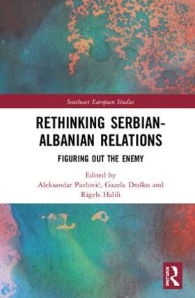 Pavlovic / Halili / Draško |  Rethinking Serbian-Albanian Relations | Buch |  Sack Fachmedien