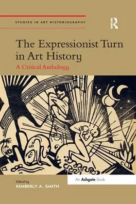 Smith |  The Expressionist Turn in Art History | Buch |  Sack Fachmedien