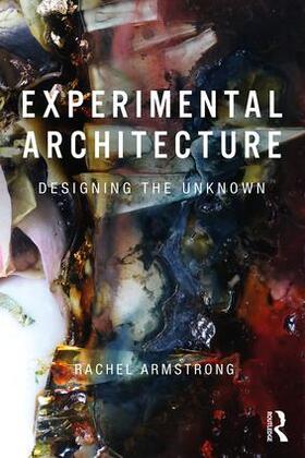Armstrong |  Experimental Architecture | Buch |  Sack Fachmedien