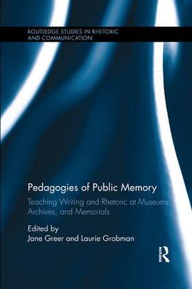 Greer / Grobman |  Pedagogies of Public Memory | Buch |  Sack Fachmedien