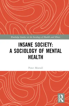 Morrall |  Insane Society | Buch |  Sack Fachmedien