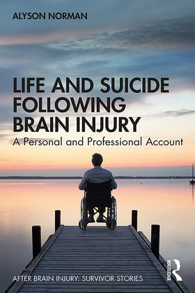Norman | Life and Suicide Following Brain Injury | Buch | 978-1-138-57615-5 | sack.de