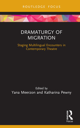 Meerzon / Pewny |  Dramaturgy of Migration | Buch |  Sack Fachmedien