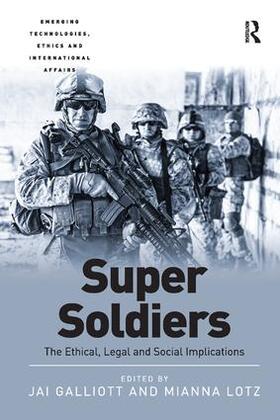 Galliott / Lotz |  Super Soldiers | Buch |  Sack Fachmedien