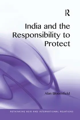 Bloomfield |  India and the Responsibility to Protect | Buch |  Sack Fachmedien