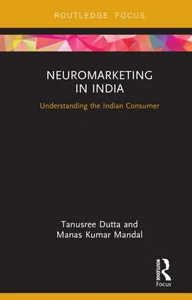 Dutta / Mandal |  Neuromarketing in India | Buch |  Sack Fachmedien